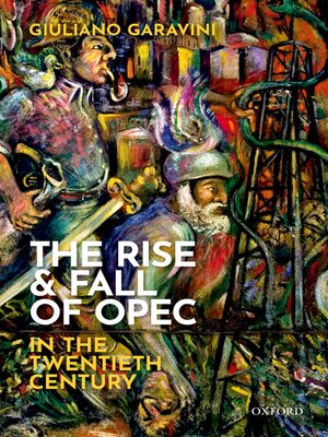 cover image of The Rise and Fall of OPEC in the Twentieth Century